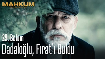 Dadaloğlu, Fırat'ı buldu - Mahkum 29. Bölüm