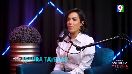 Isaura Taveras  “Los problemas familiares se arreglan a puerta cerrada” | Entre Nubes y Fuego The Show