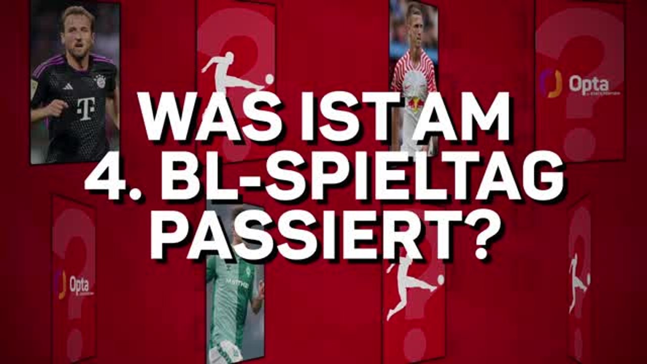 Opta bl-quiz: hast du am 4. spieltag aufgepasst?