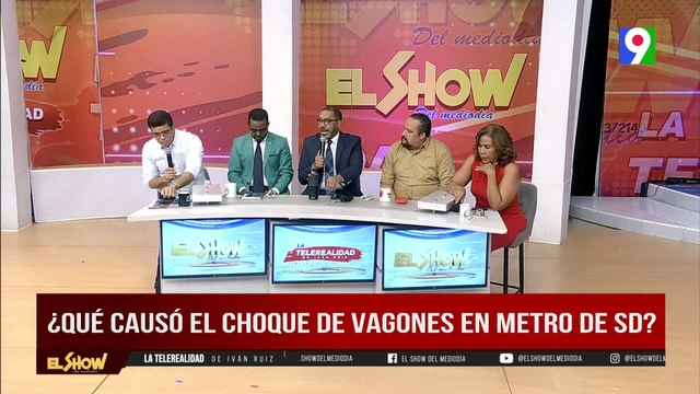 ¿Que causo el choque de vagones en el Metro de Santo Domingo? | El Show del Mediodía