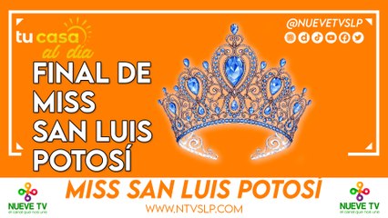 Final de Miss San Luis Potosí