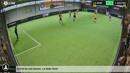 Faute de loic bazan - LA GRIM TEAM