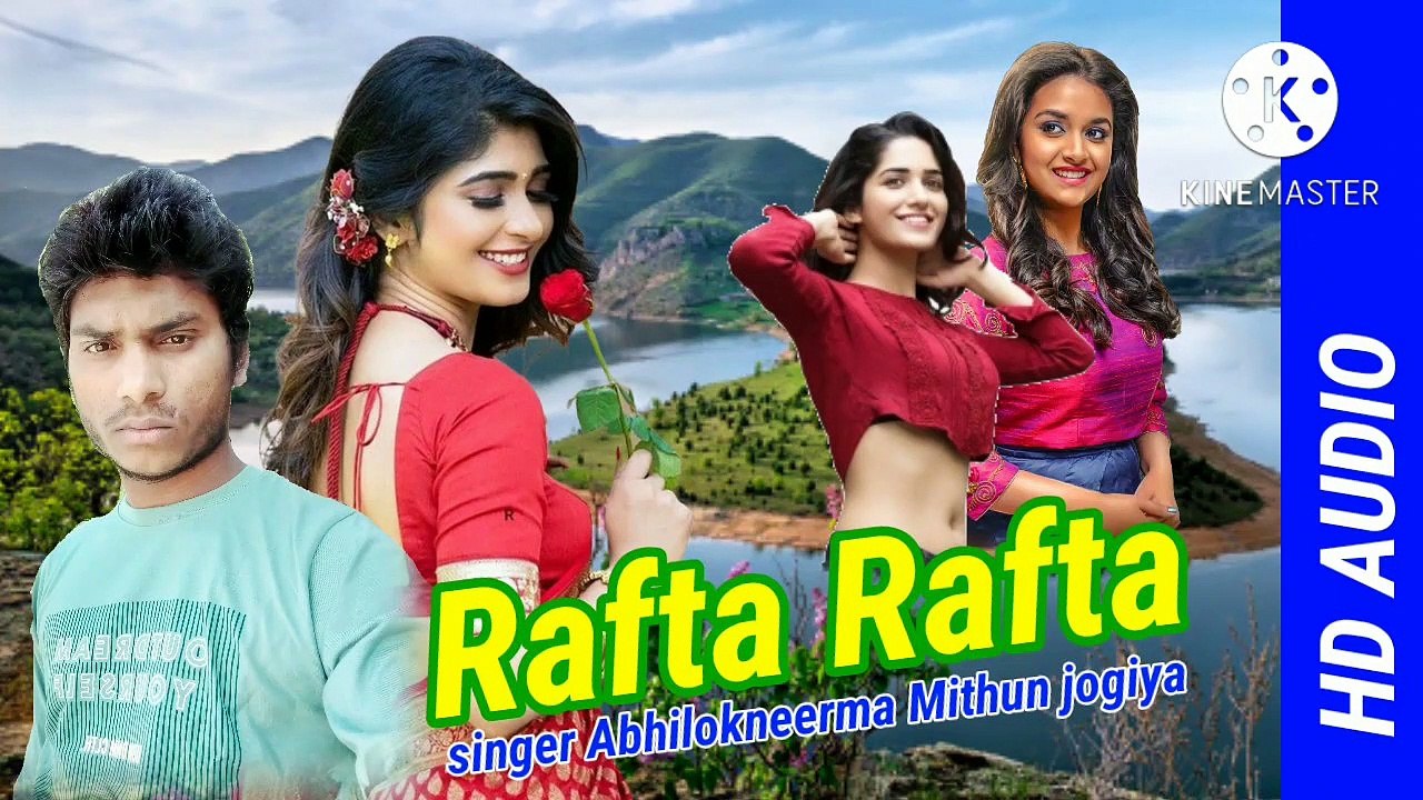 rafta rafta hamko tumse Pyar ho Gaya __ singer Abhilokneerma sang Mithun jogiya