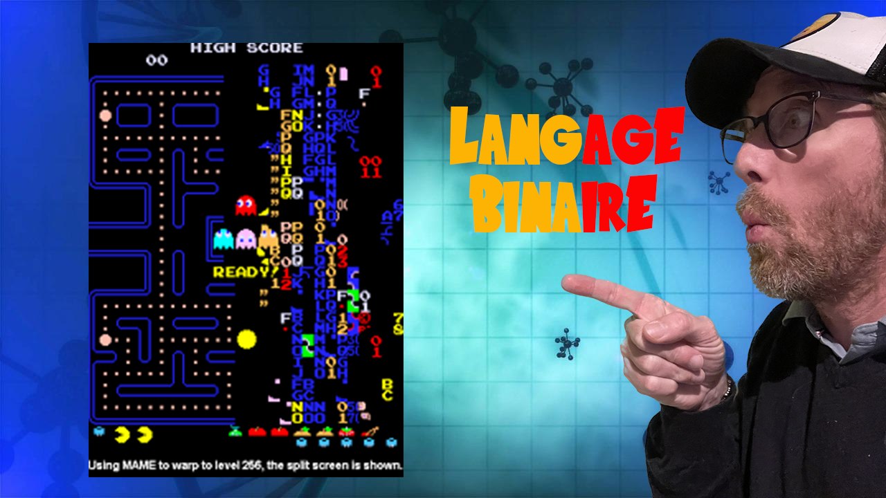 Pourquoi le dernier niveau de PACMAN bug? (introduction au BINAIRE)