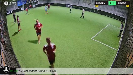 Faute de Meddhi Raoult - FC CAZ