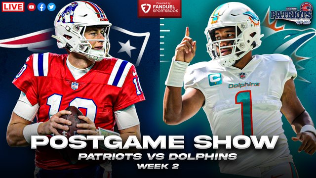Patriots vs Dolphins Week 2 Postgame Show | Powered by FanDuel Sportsbook