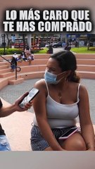 Jóvenes responden qué es lo más caro que se compraron