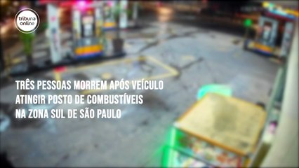 Três pessoas morrem após veículo atingir posto de combustíveis na zona sul de São Paulo