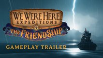 We Were Here Expeditions: The FriendShip Gameplay Tráiler