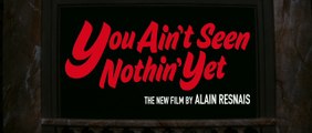 YOU AIN'T SEEN NOTHIN' YET-Movie_Trailer_|ℕᴛʀᴀɪʟᴇʀ|