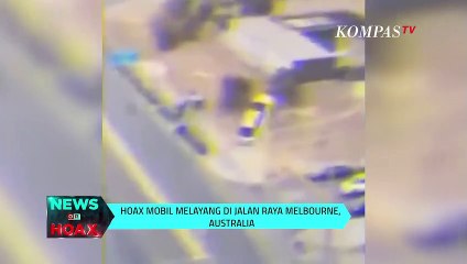 Mobil Melayang Di Jalan Raya Melbourne Australia | NEWS OR HOAX