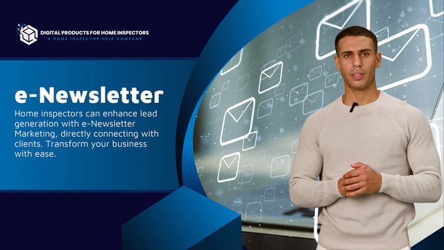E-Newsletter Marketing for Home Inspectors: Boost Leads & Sales Effortlessly!
