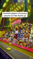 Comment gagner une grosse peluche à la fête foraine