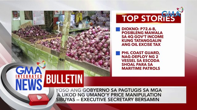 Seryoso ang gobyerno sa pagtugis sa mga nasa likod ng umano'y price manipulation ng sibuyas Executive Secretary Bersamin | GMA Integrated News Bulletin
