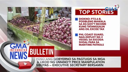 Seryoso ang gobyerno sa pagtugis sa mga nasa likod ng umano'y price manipulation ng sibuyas -- Executive Secretary Bersamin | GMA Integrated News Bulletin