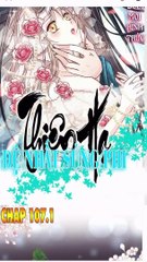 Chap [106 - 109]  _Review Truyện_Thiên Hạ Đệ Nhất Sủng Phi