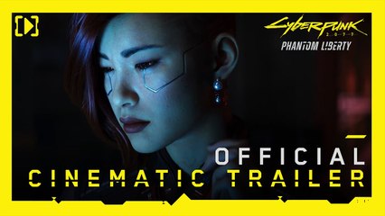 Cyberpunk 2077 Phantom Liberty — Cinématique officielle