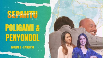 Sepahtu Reunion Live 2023 - Poligami & Penyondol (EP10)