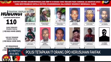 Polisi Tetapkan 17 Orang DPO Kerusuhan Fakfak