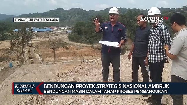 Bendungan Proyek Strategis Nasional Ambruk