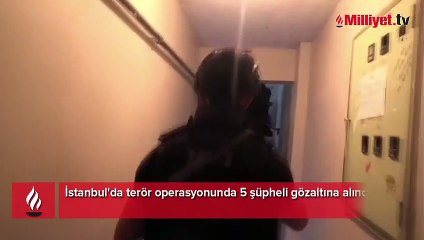 İstanbul'da terör operasyonunda 5 şüpheli gözaltına alındı
