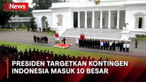 Presiden Jokowi Targetkan Kontingen Indonesia Masuk 10 Besar Asian Games