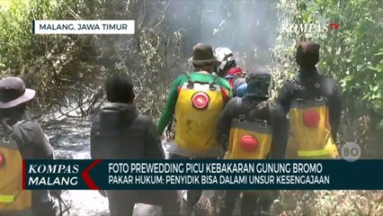 Pakar Hukum UB Soal Kebakaran Bromo: Penyidik Bisa Dalami Unsur Kesengajaan