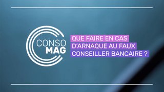 Que faire en cas d'arnaque au faux conseiller bancaire ?