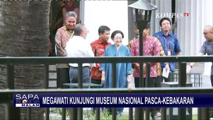 Pasca Kebakaran, Megawati Tinjau Kondisi Museum Nasional