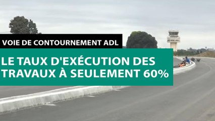 [#Reportage]   Voie de contournement ADL : le taux d'exécution des travaux à seulement 60%