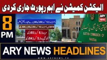 ARY News 8 PM Headlines 19th September 2023 | ECP Issued Important Report