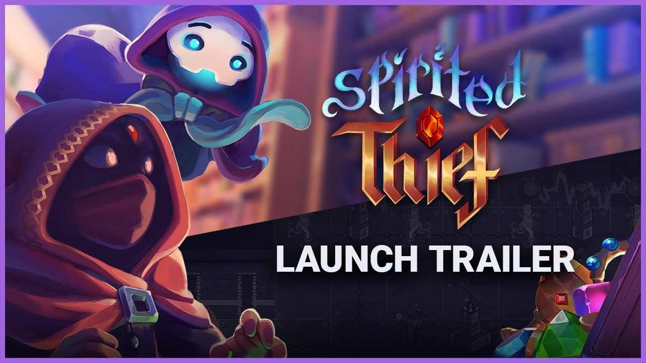 Spirited Thief - Trailer de lancement