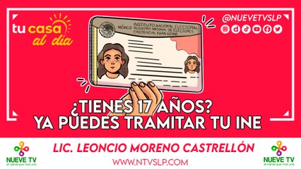 ¿Tienes 17 años? Ya puedes tramitar tu INE