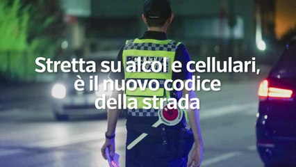 Stretta su alcol e cellulari, e' il nuovo Codice della strada