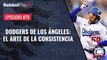 Entre Líneas #79 // Dodgers de Los Ángeles: El arte de la consistencia