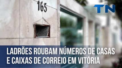 Criminosos roubam números de casas e caixas de correio em Vitória