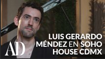 Luis Gerardo Méndez es el primero en conocer Soho House México