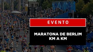 MARATONA DE BERLIM KM A KM