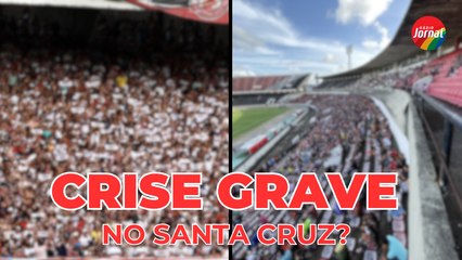 SITUAÇÃO DO SANTA CRUZ SE AGRAVA; VEJA O MOTIVO