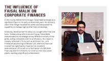 The Journey of Faisal Imran Malik to Noteworthy Financial Mastery