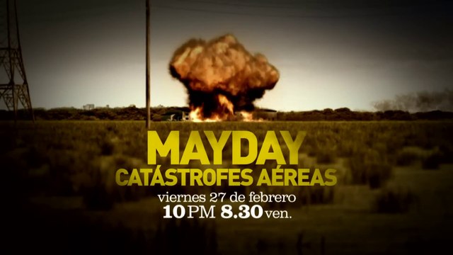 Mayday: catástrofes aéreas Temporada 14 Promo