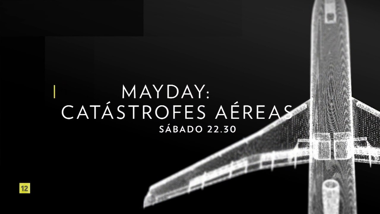 Mayday: catástrofes aéreas Temporada 18 Promo - Vídeo Dailymotion
