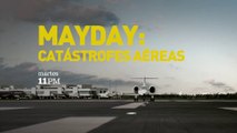 Mayday: catástrofes aéreas Temporada 16 Promo 2