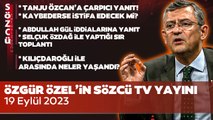 CHP Genel Başkan Adayı Özgür Özel'den Sözcü TV'de Çok Konuşulacak Açıklamalar!