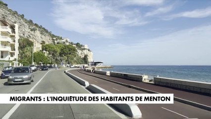 Migrants : l'inquiétude des habitants de Menton