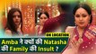 Pandya Store On Location: Amba करेगी Natasha की Insult, क्या करेगा Dhawal ? | FilmiBeat