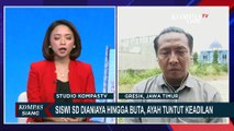 Tuntut Keadilan, Orang Tua Siswi SD yang Buta Akibat Bully di Gresik Minta Pendampingan LBH!