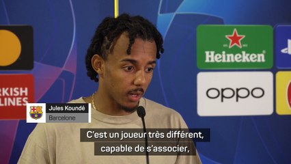 Koundé : “Felix et Cancelo nous apportent un plus”