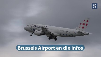 Brussels Airport en dix infos