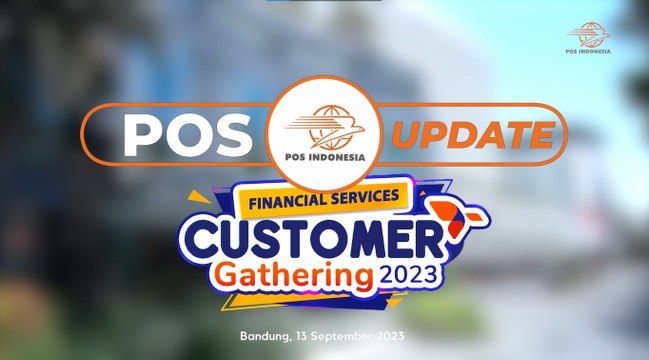 Financial Services Customer 2023, Program Sosialisasi Layanan Produk dan Jasa Keuangan POS Indonesia kepada Mitra